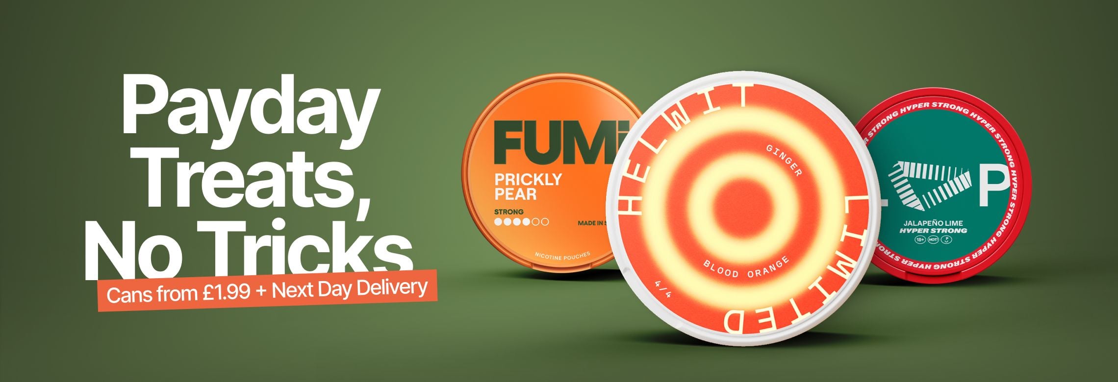 Payday Treats, No Tricks. Cans from £1.99 + Next Day Delivery